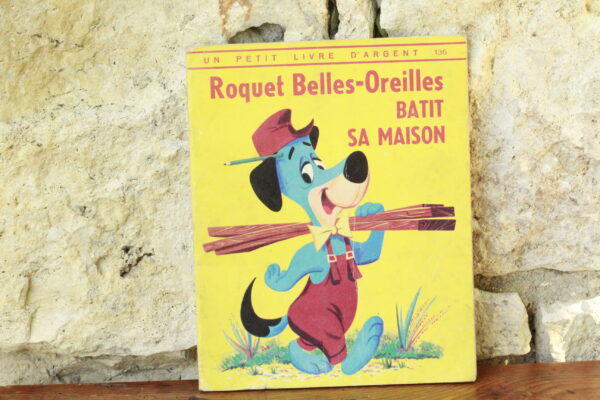 Livre roquet belles-oreilles bâtit sa maison