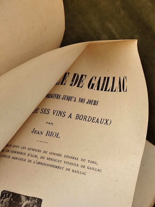 Rare Livre le vignoble de Gaillac depuis ses origines jusqu'à nos jours l'emploi de ses vins à Bordeaux 1910 par jean riol – Image 4