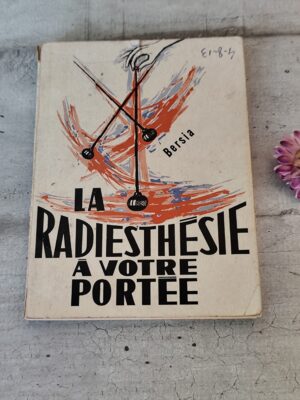 Livre la radiesthésie à votre portée 1966