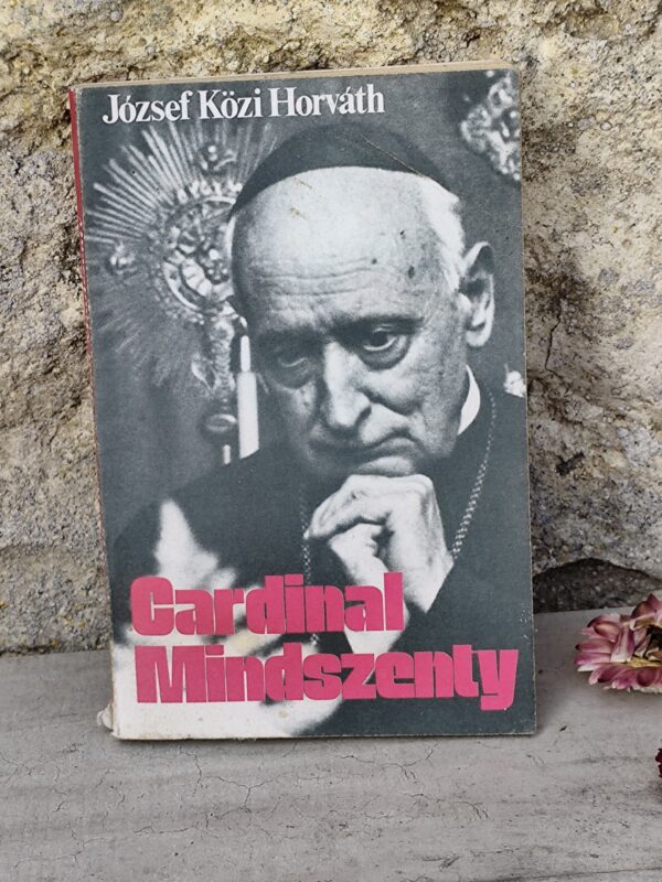 Ancien livre religieux cardinal mindszenty par József Közi-Horváth
