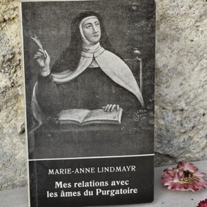 Livre ancien – Mes relations avec les âmes du Purgatoire – Marie-Anne Lindmayr – Éditions Christiana 1974