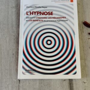 Livre L’Hypnose – Édition 2014 (Dr Mireille Meyer)