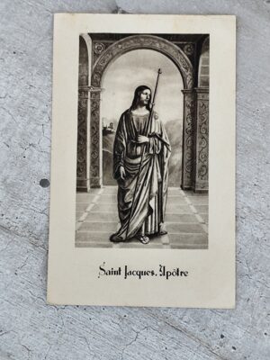 Image pieuse ancienne – Saint Jacques Apôtre – illustration et prière – Lyon / Saint‑Étienne